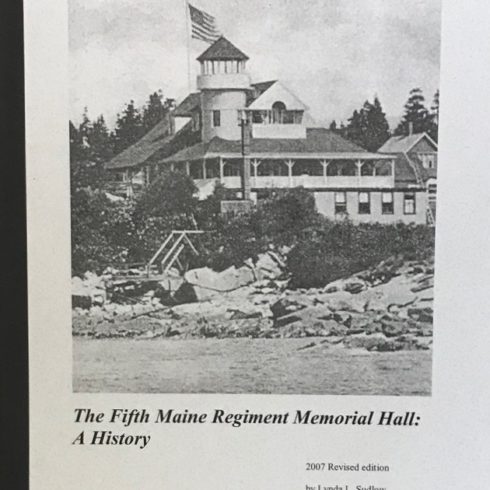 The Fifth Maine Regiment Memorial Hall: A History